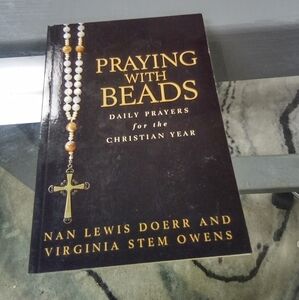 Praying With Beads by Nan Lewis Doerr & Virginia Stem Owens Pray Praying Rosary